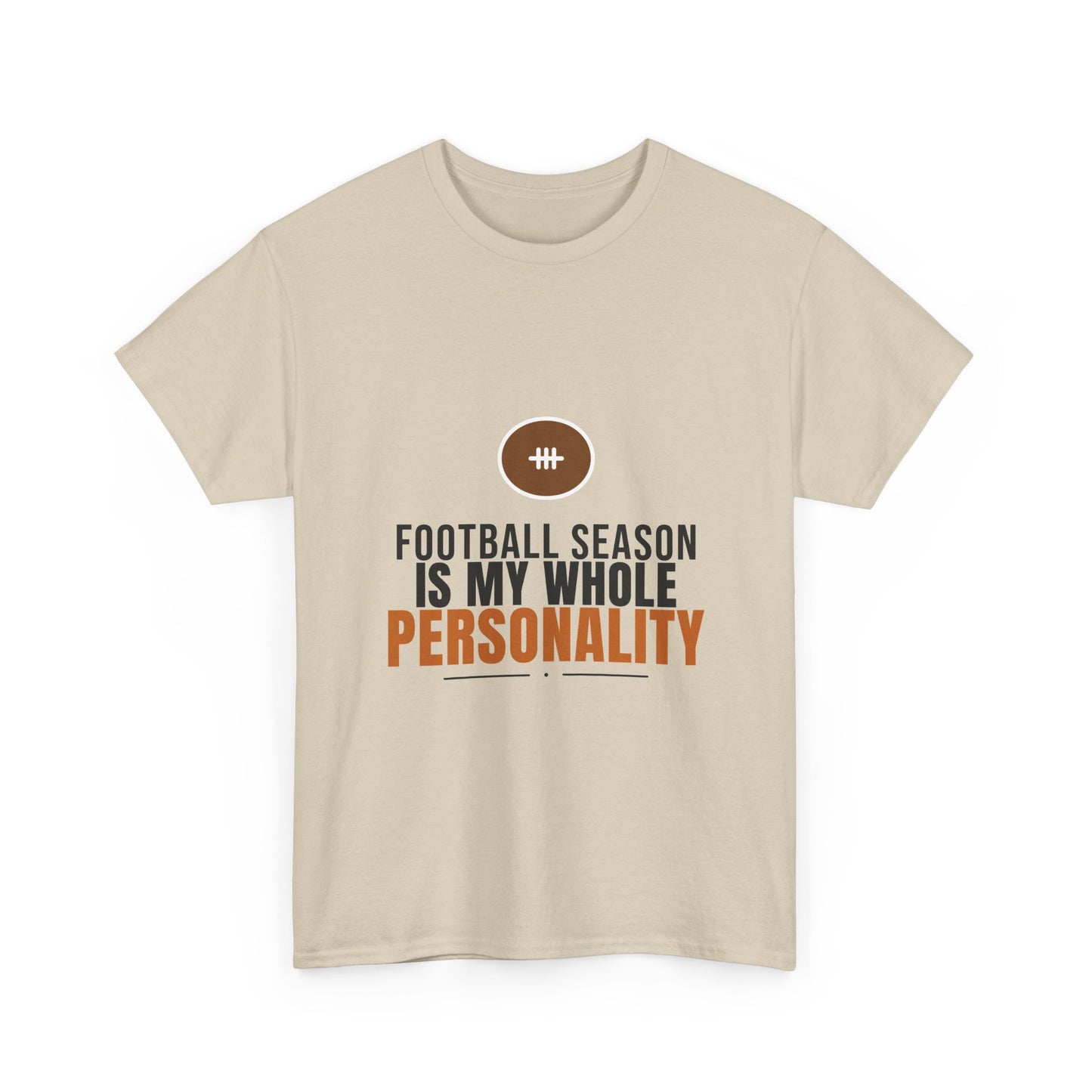 Football Season Is My Whole Personality Tee | Funny Fan