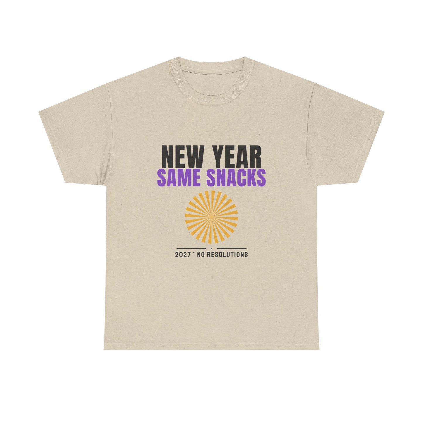 New Year Same Snacks Tee | Funny 2027 No Resolutions