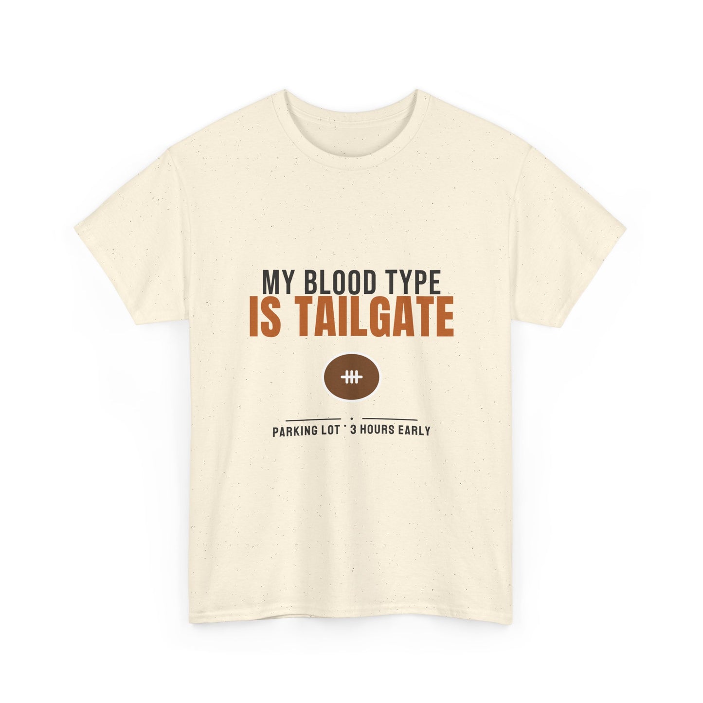 My Blood Type Is Tailgate Tee | Funny Football Tailgating