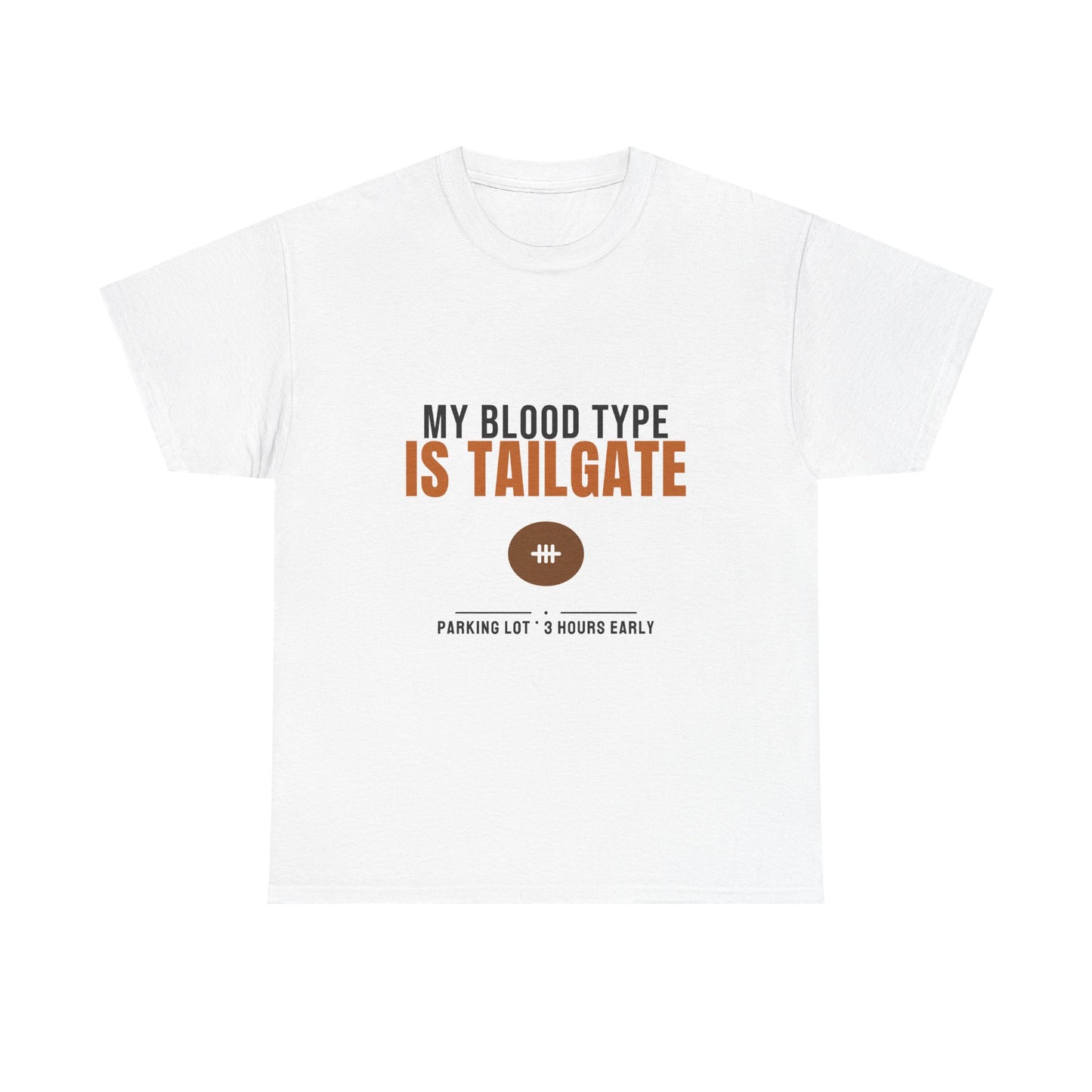 My Blood Type Is Tailgate Tee | Funny Football Tailgating