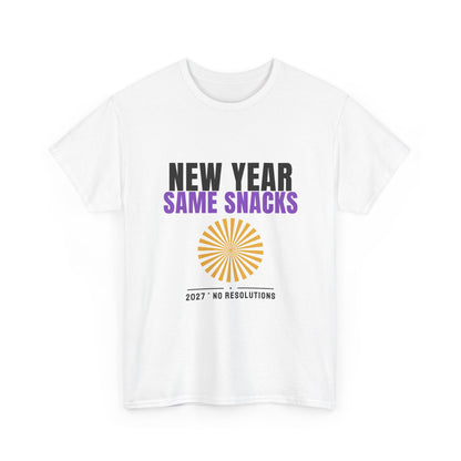 New Year Same Snacks Tee | Funny 2027 No Resolutions