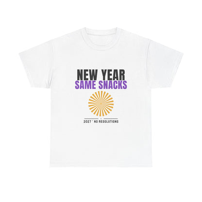 New Year Same Snacks Tee | Funny 2027 No Resolutions