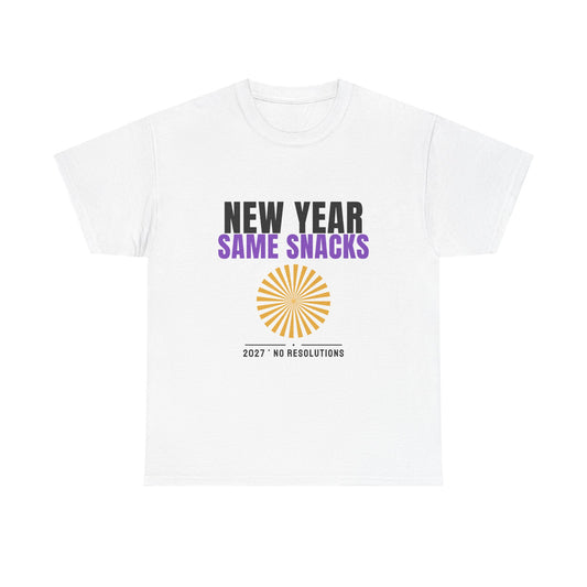 New Year Same Snacks Tee | Funny 2027 No Resolutions