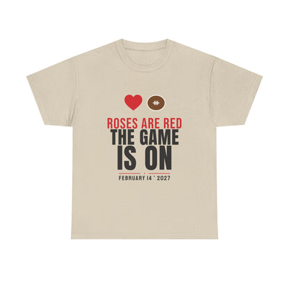Roses Are Red The Game Is On Tee | Funny 2027 Valentine
