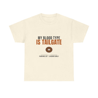 My Blood Type Is Tailgate Tee | Funny Football Tailgating