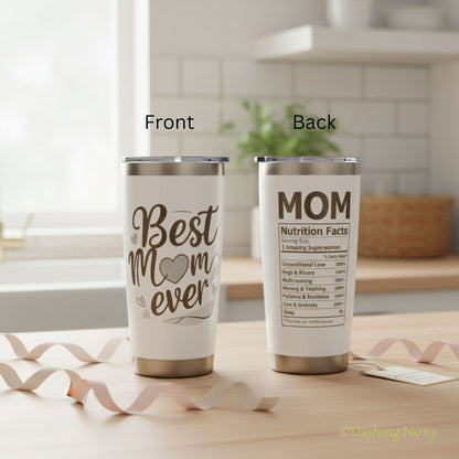 Best Mom Ever 20oz Insulated Tumbler Steel Mothers Day Gift