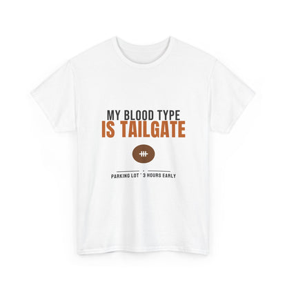 My Blood Type Is Tailgate Tee | Funny Football Tailgating